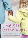 My Best Friend's Girl (eBook)